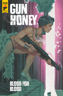 Gun Honey Blood For Blood