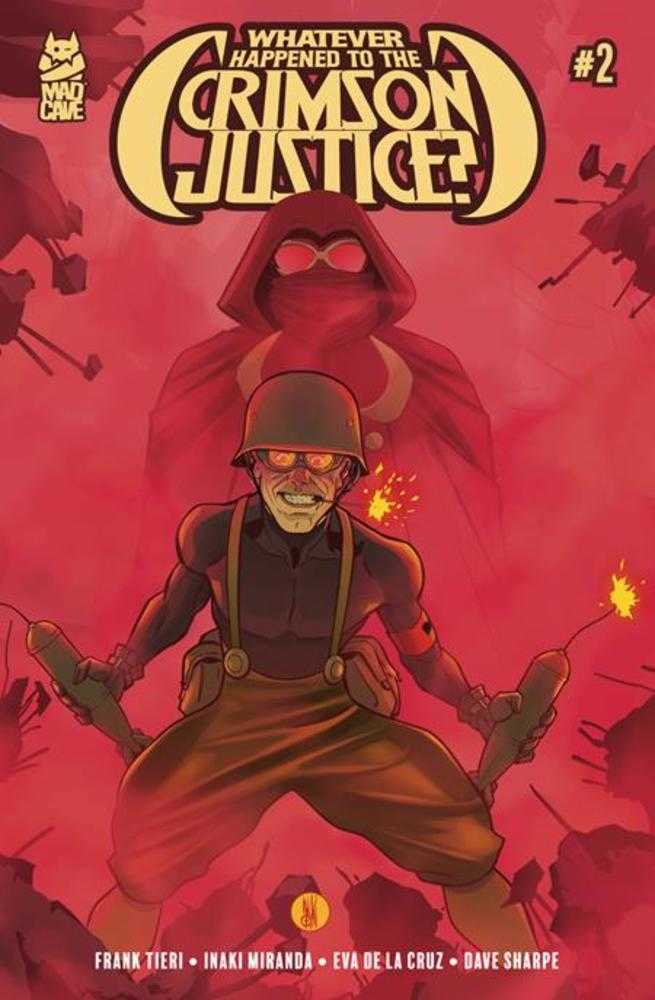 Whatever Happened To The Crimson Justice